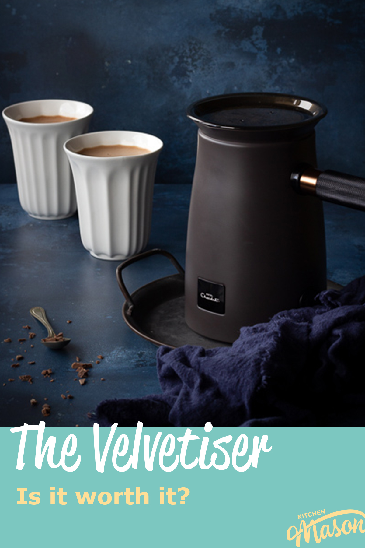 Hotel Chocolat Velvetiser Review Kitchen Mason