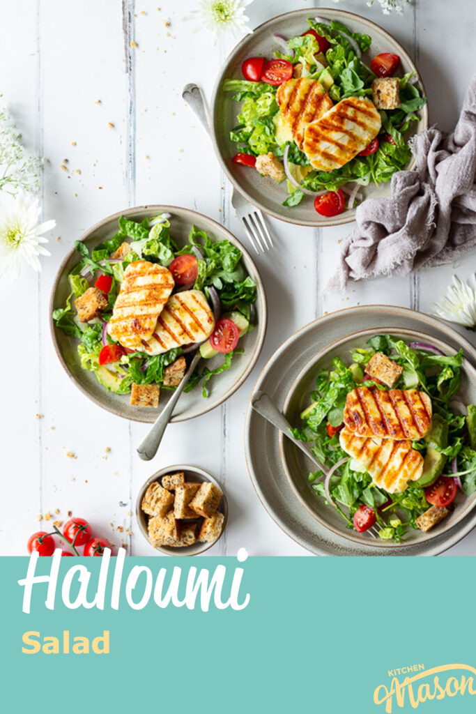3 plates of halloumi salad with croutons. A text overlay says 'halloumi salad'.