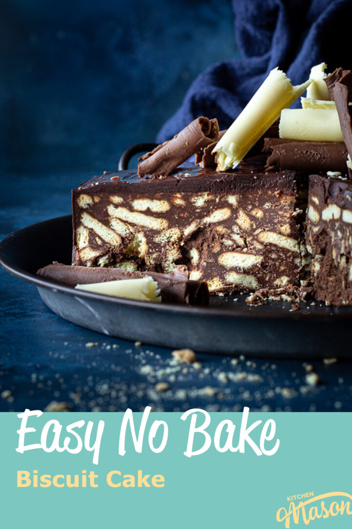 Easy Chocolate Biscuit Cake Kitchen Mason