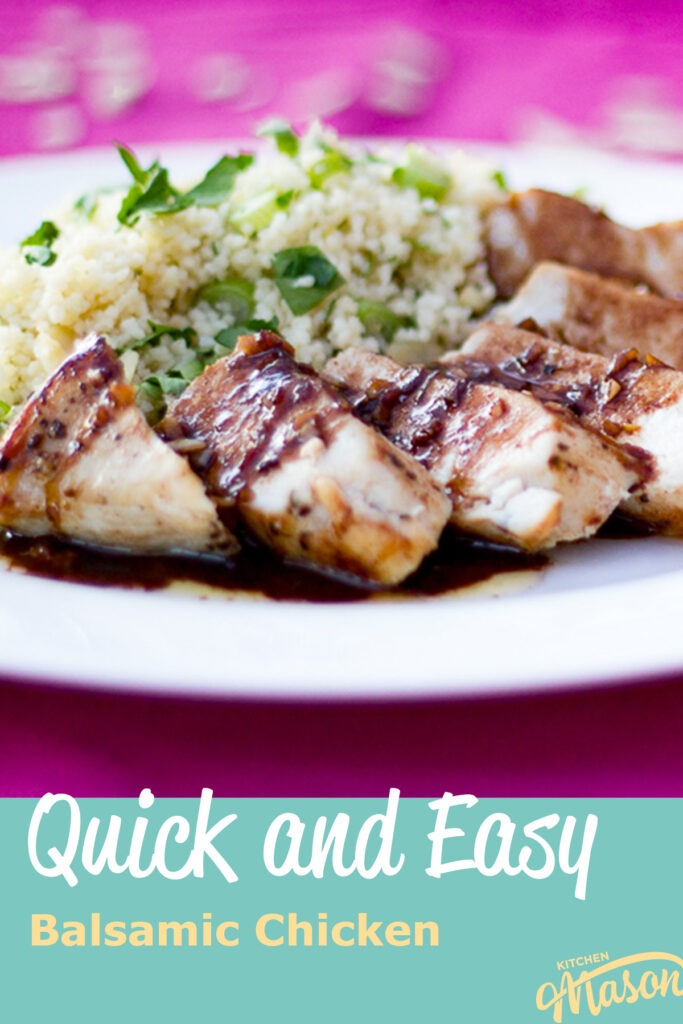 Balsamic chicken on a plate with herby couscous. A text overlay says 'quick and easy balsamic chicken'