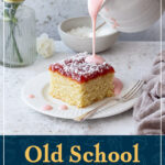 Pink custard being poured over a slice of coconut jam cake. A text overlay says 'old school coconut jam cake'