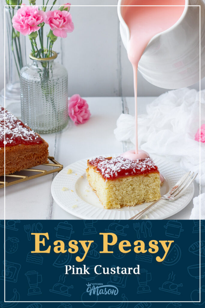 Pink custard being poured over jam coconut sponge cake. A text overlay says 'easy peasy pink custard'