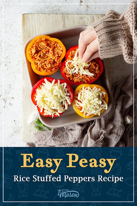 Someone topping stuffed peppers with grated cheese. A text overlay says "easy peasy stuffed peppers recipe".